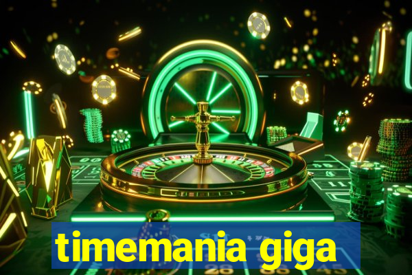 timemania giga-sena